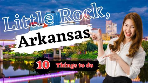 THE 15 BEST Things to Do in Little Rock (2024).